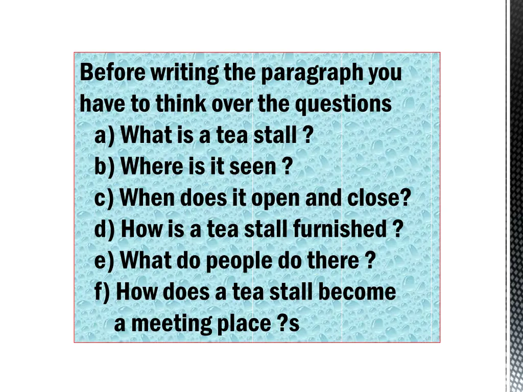 before writing the paragraph you have to think