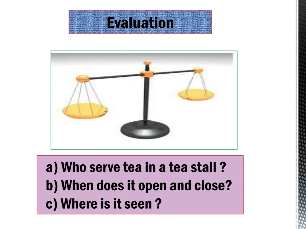 evaluation