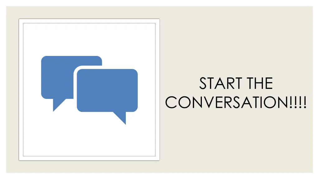 start the conversation