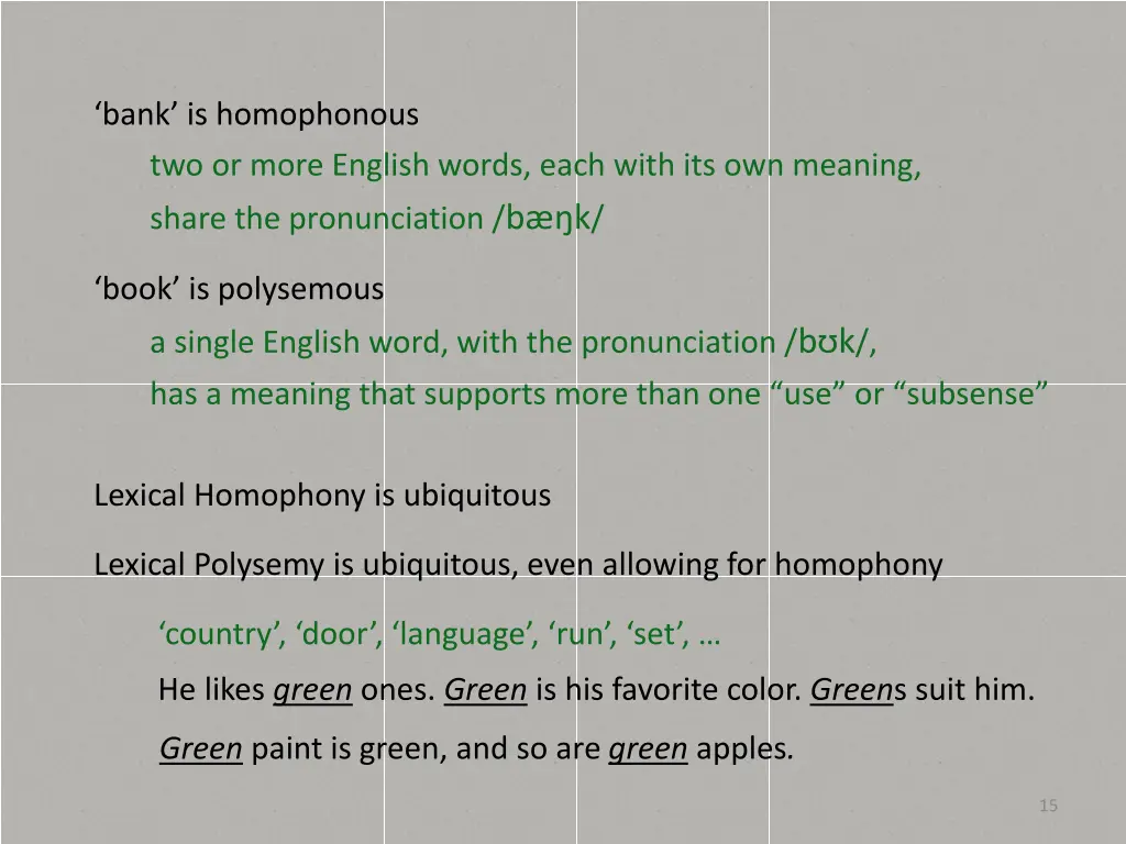 bank is homophonous two or more english words 2