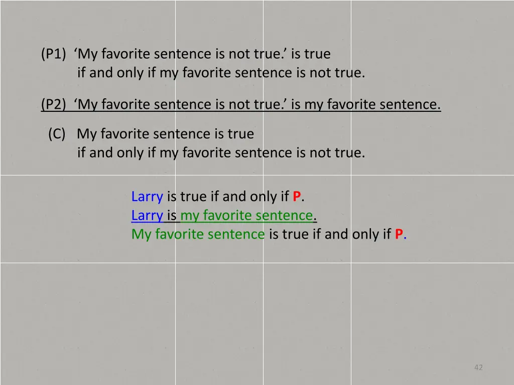 p1 my favorite sentence is not true is true