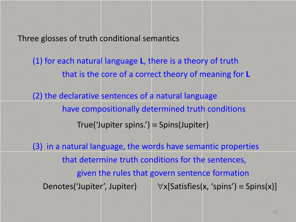 three glosses of truth conditional semantics