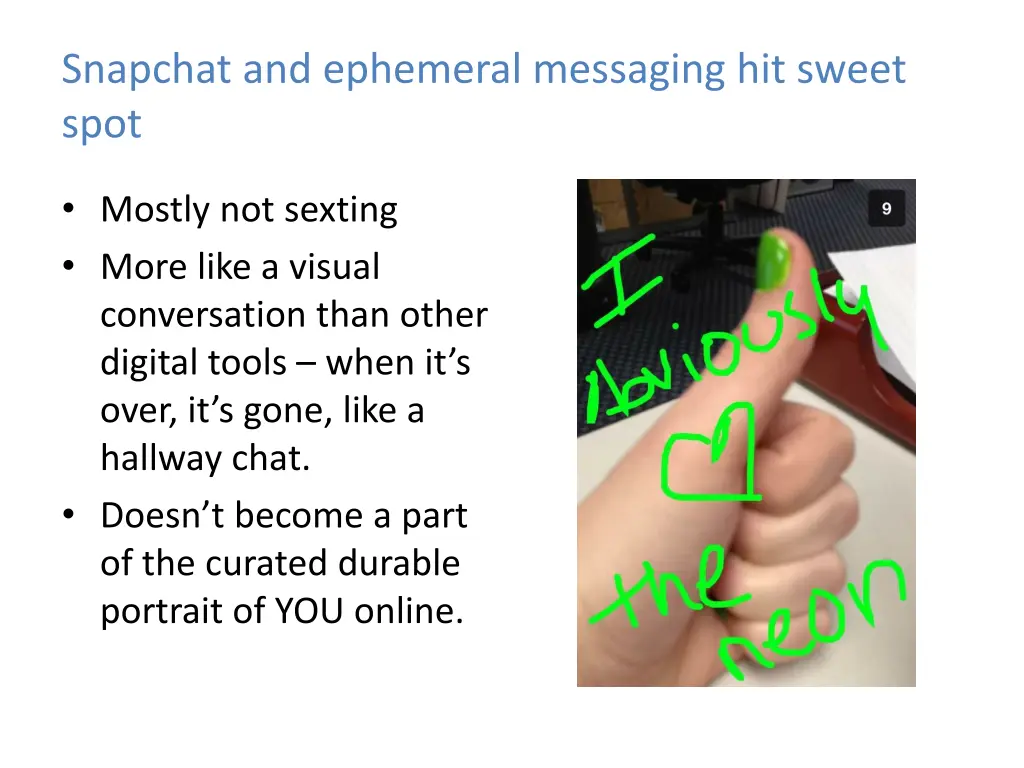 snapchat and ephemeral messaging hit sweet spot