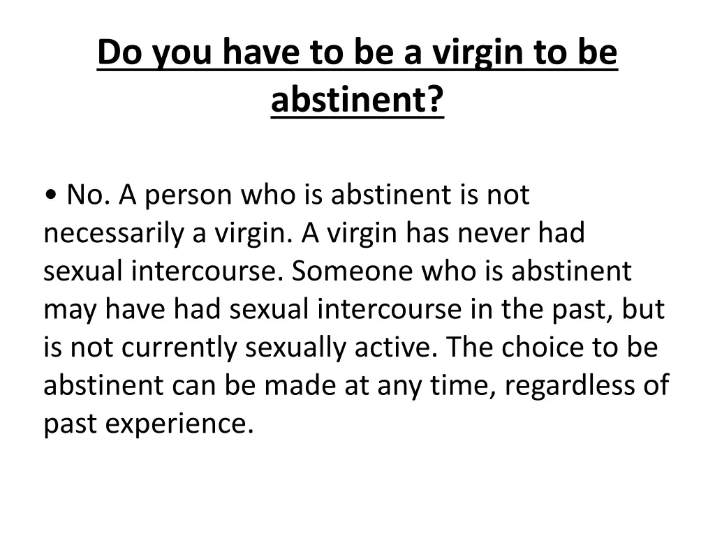 do you have to be a virgin to be abstinent