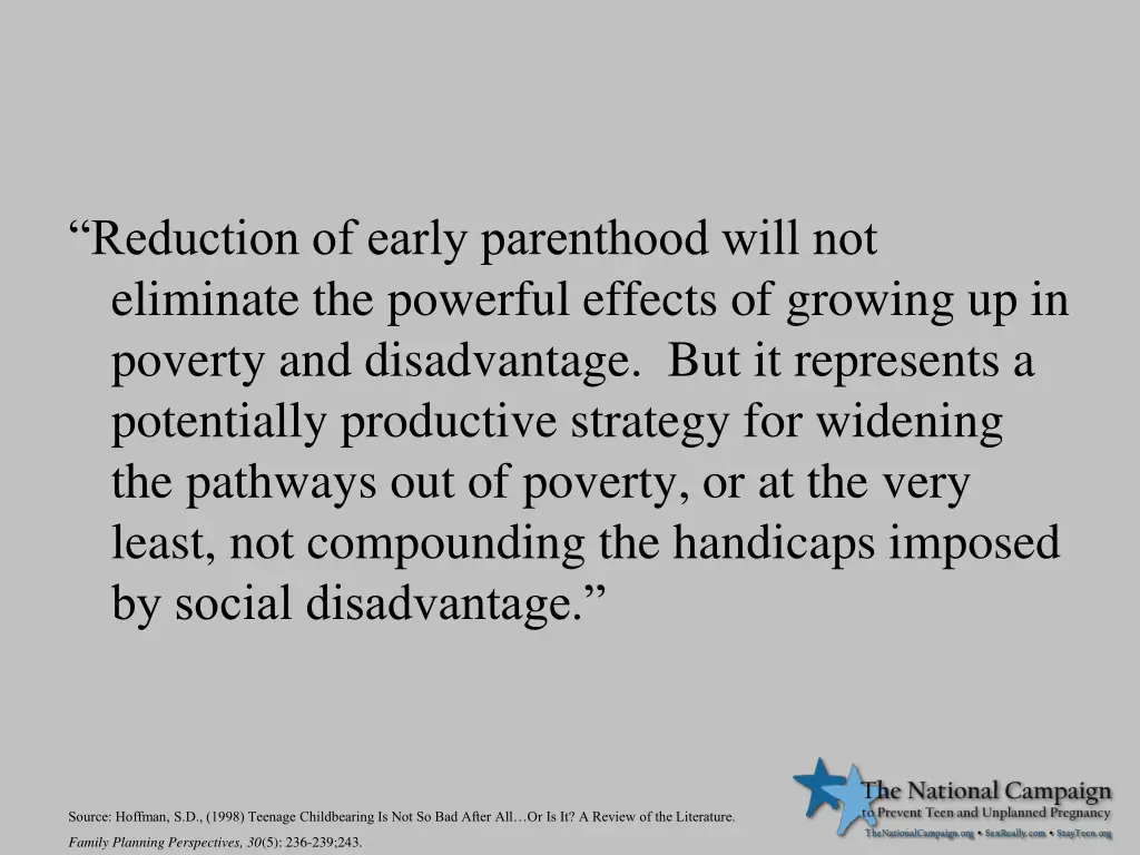 reduction of early parenthood will not eliminate