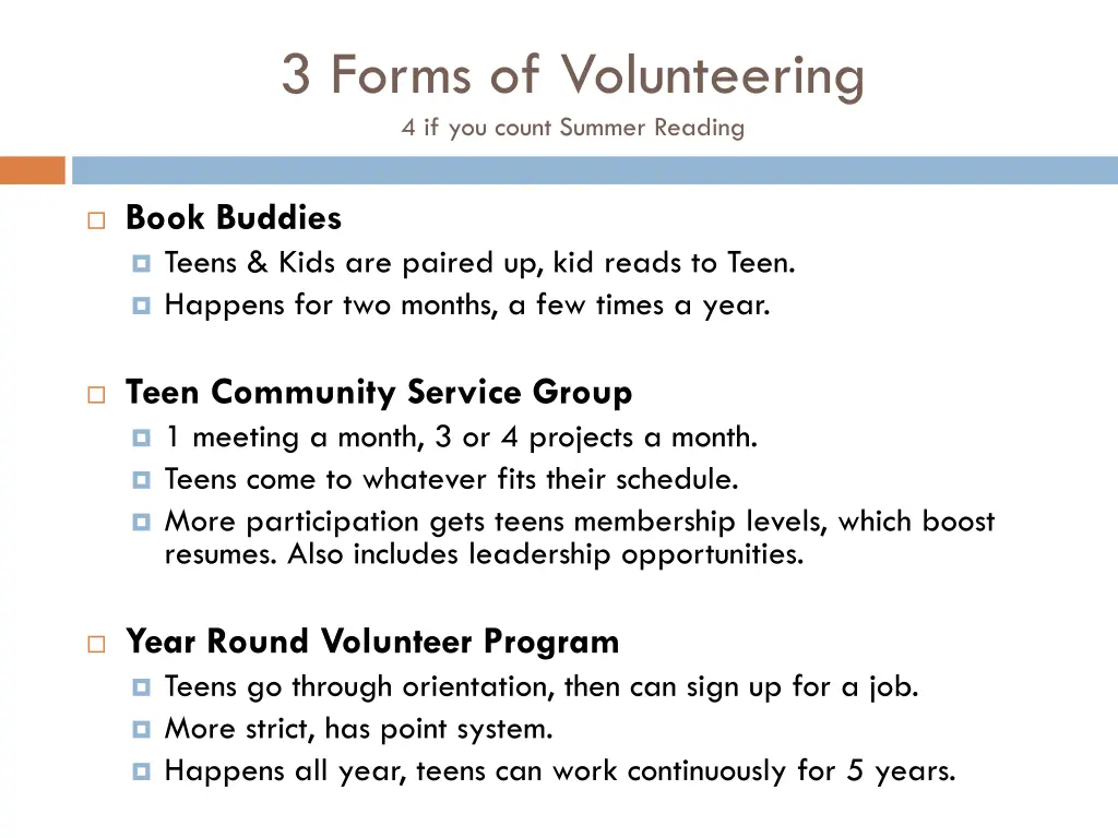 3 forms of volunteering 4 if you count summer