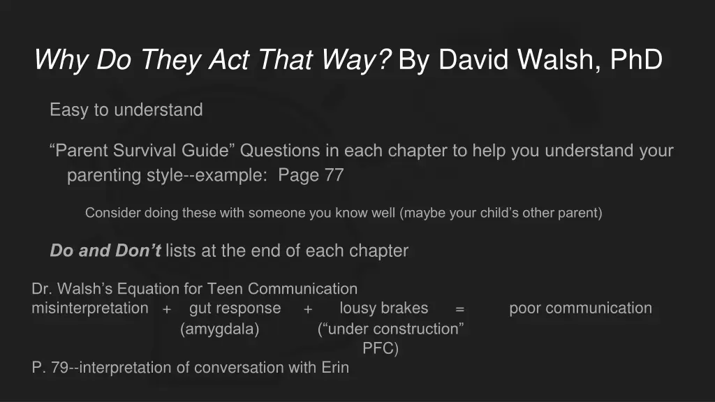 why do they act that way by david walsh phd