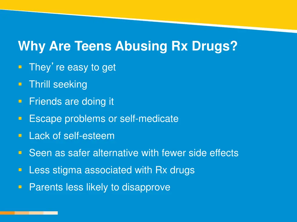 why are teens abusing rx drugs