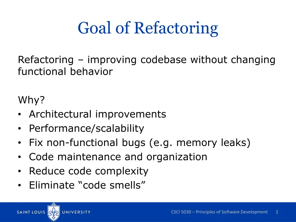 goal of refactoring