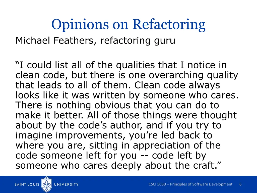 opinions on refactoring michael feathers