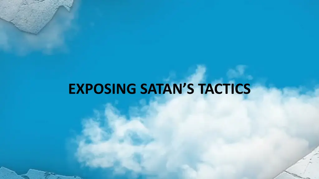 exposing satan s tactics