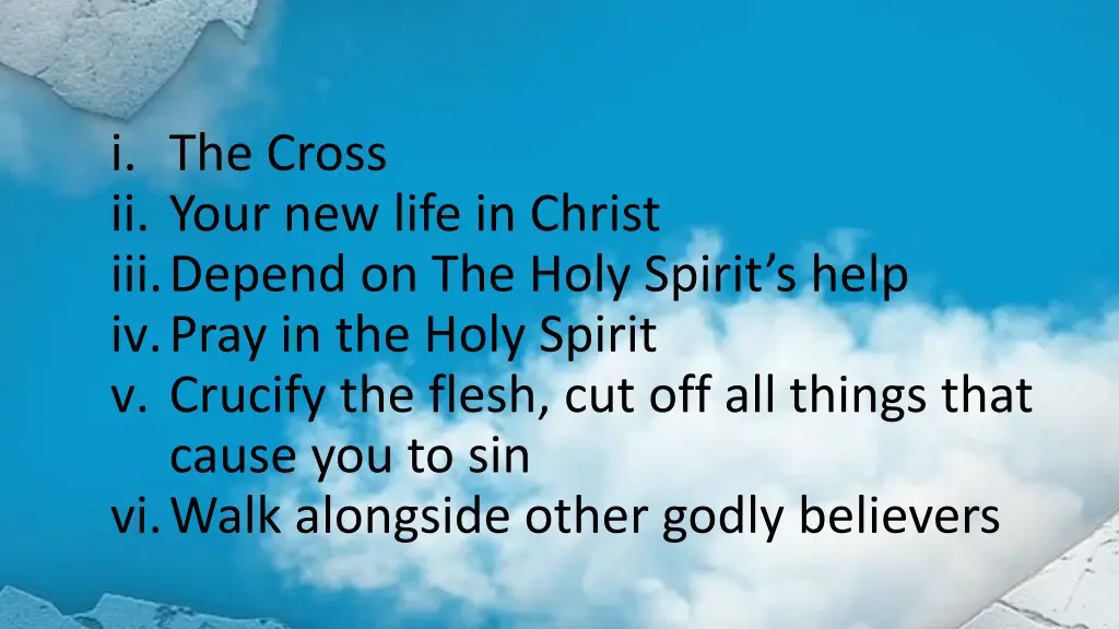 i the cross ii your new life in christ iii depend