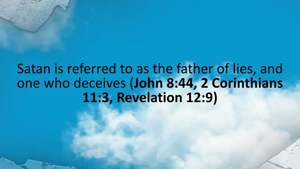 satan is referred to as the father of lies