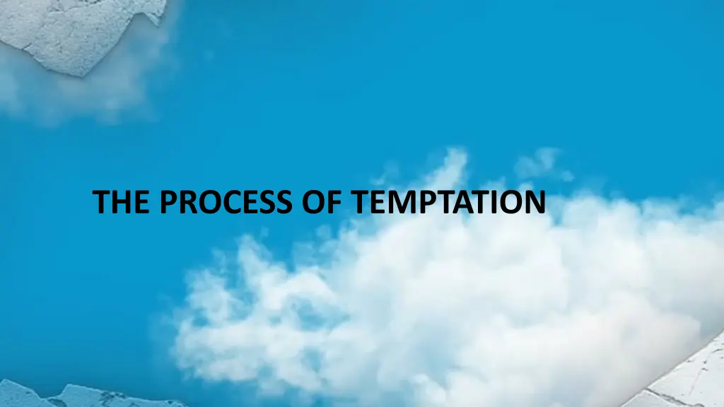 the process of temptation