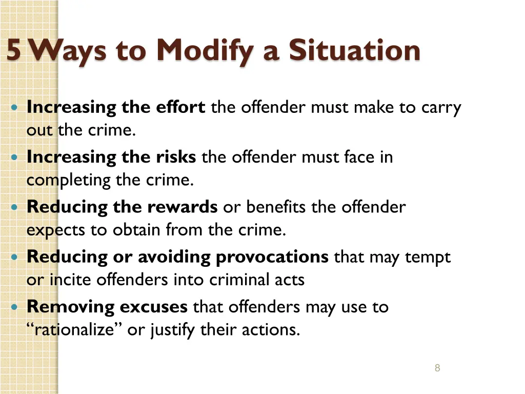 5 ways to modify a situation