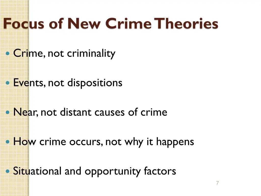 focus of new crime theories