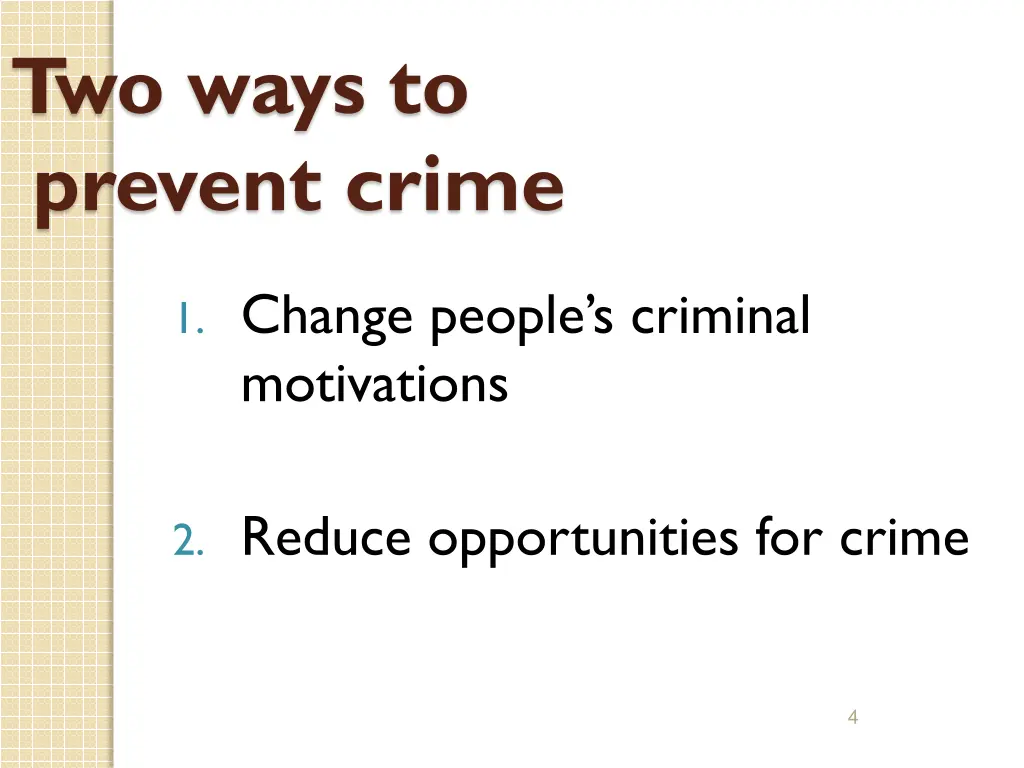 two ways to prevent crime