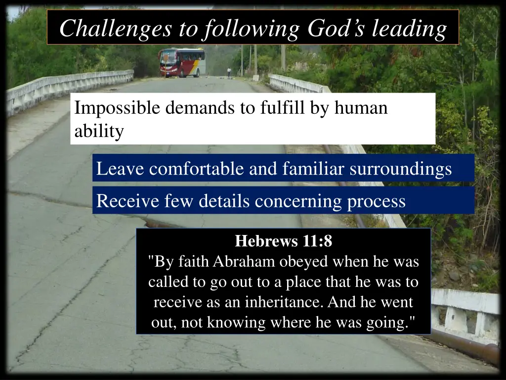 challenges to following god s leading 1