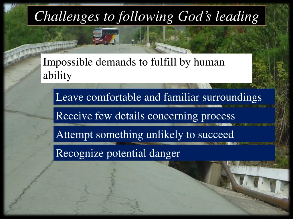 challenges to following god s leading 2