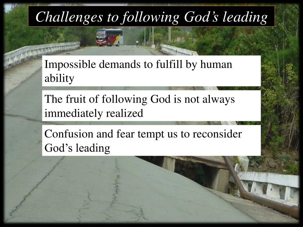 challenges to following god s leading 3