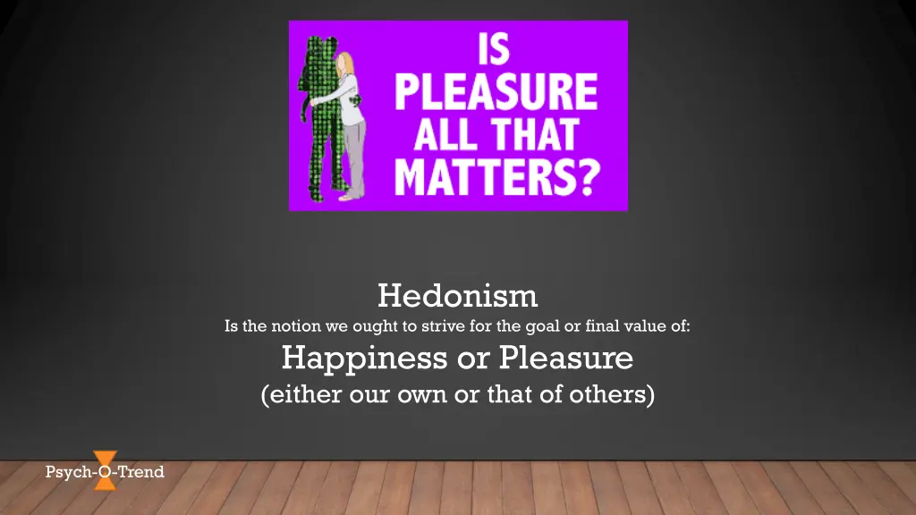 hedonism