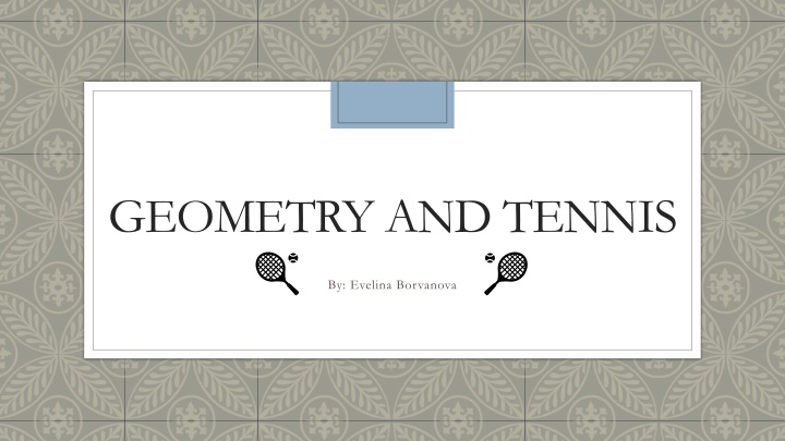 geometry and tennis