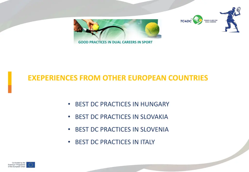 exeperiences from other european countries best