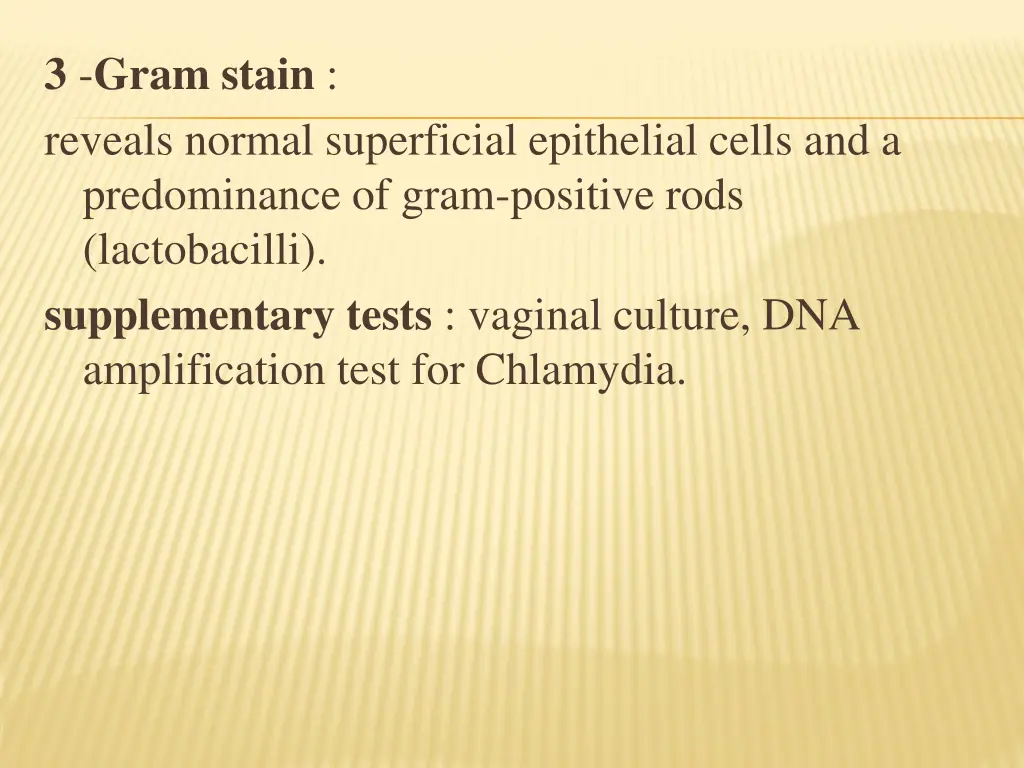 3 gram stain reveals normal superficial