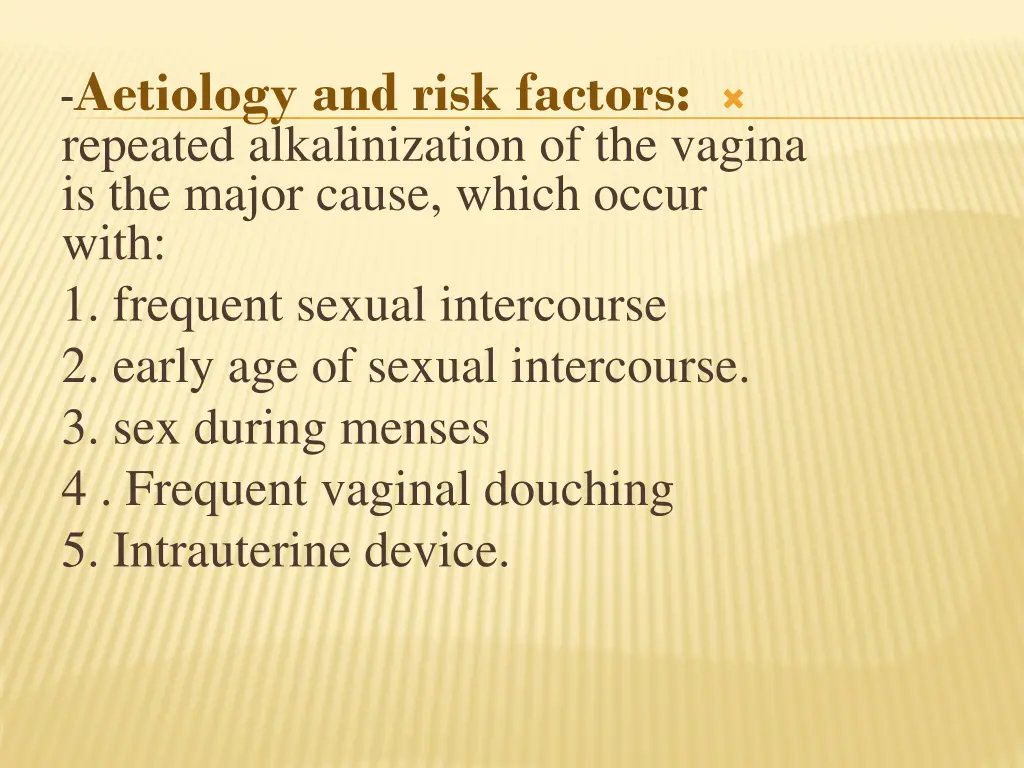 aetiology and risk factors repeated