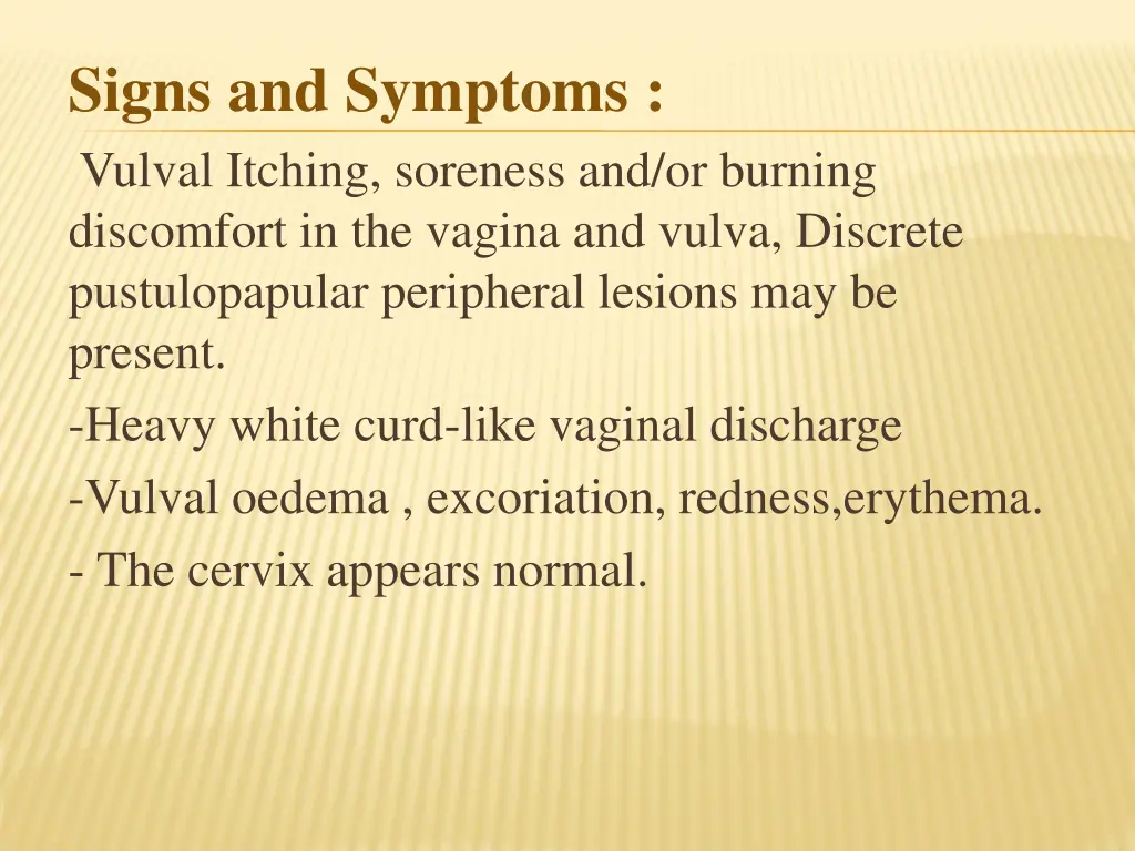 signs and symptoms vulval itching soreness