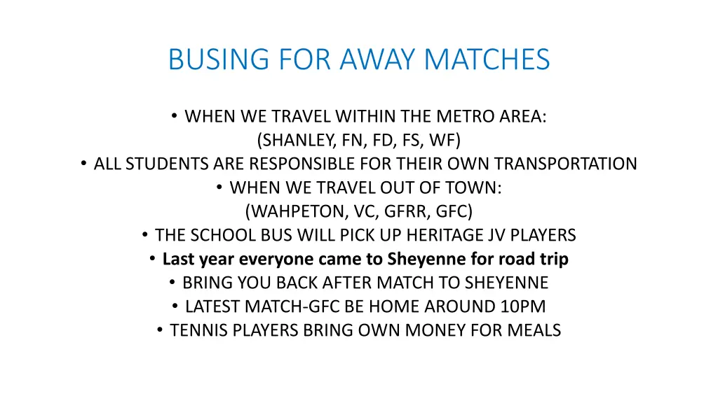 busing for away matches