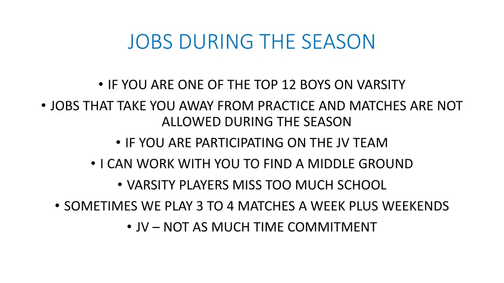 jobs during the season