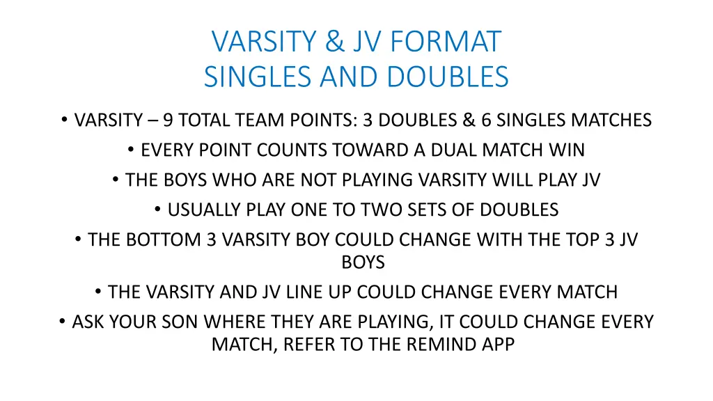 varsity jv format singles and doubles