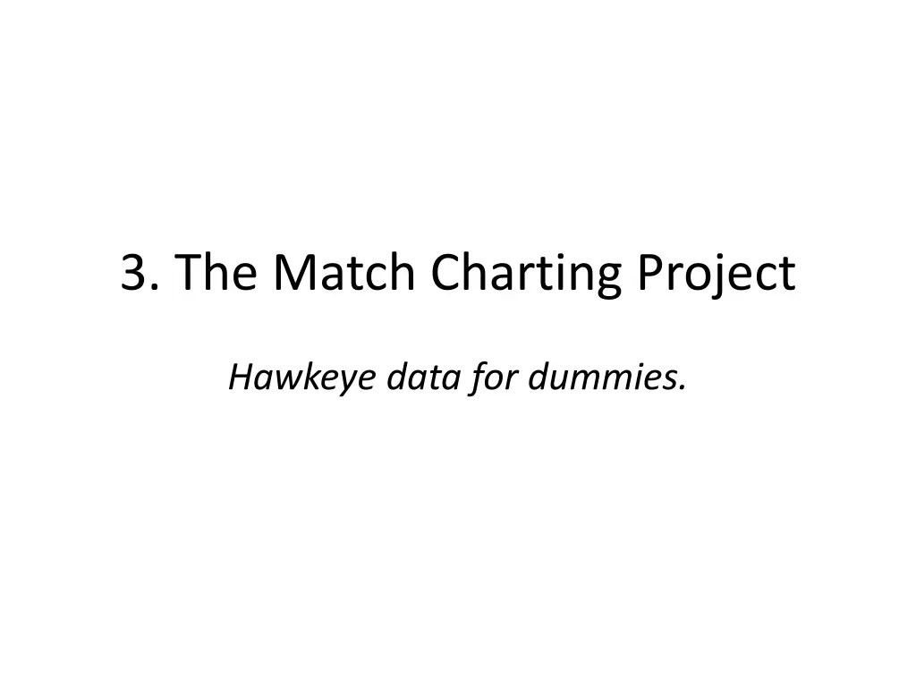 3 the match charting project