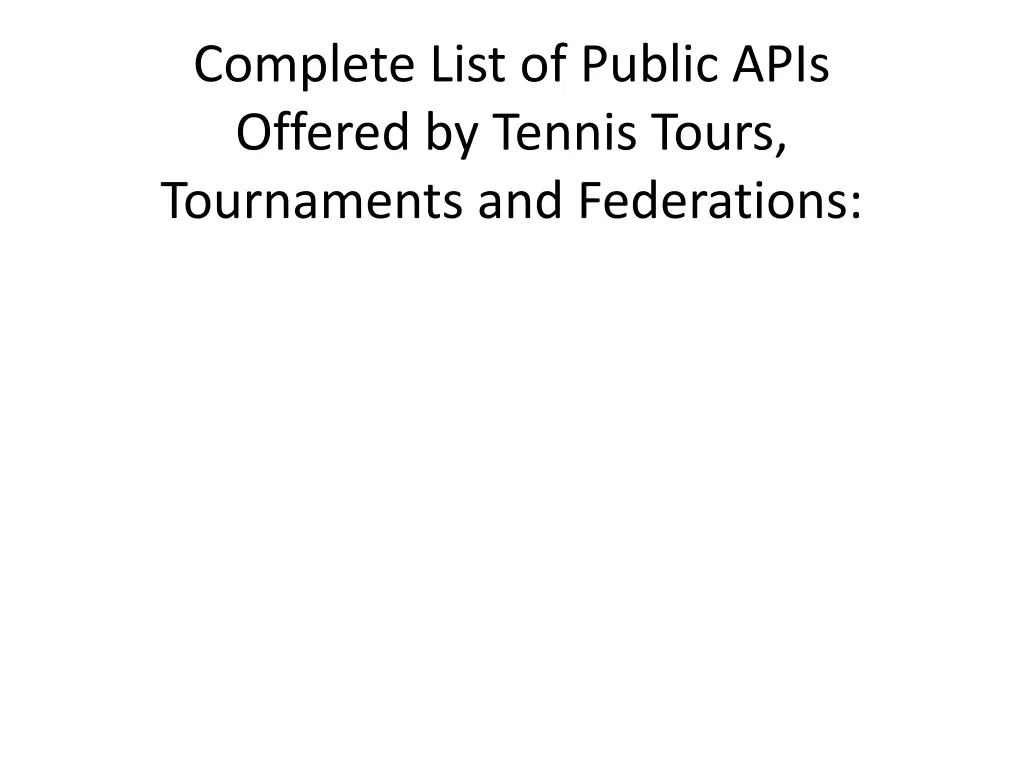 complete list of public apis offered by tennis