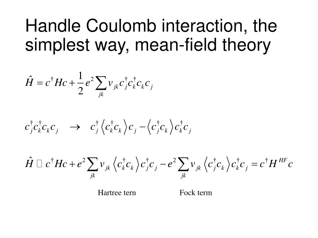 handle coulomb interaction the simplest way mean