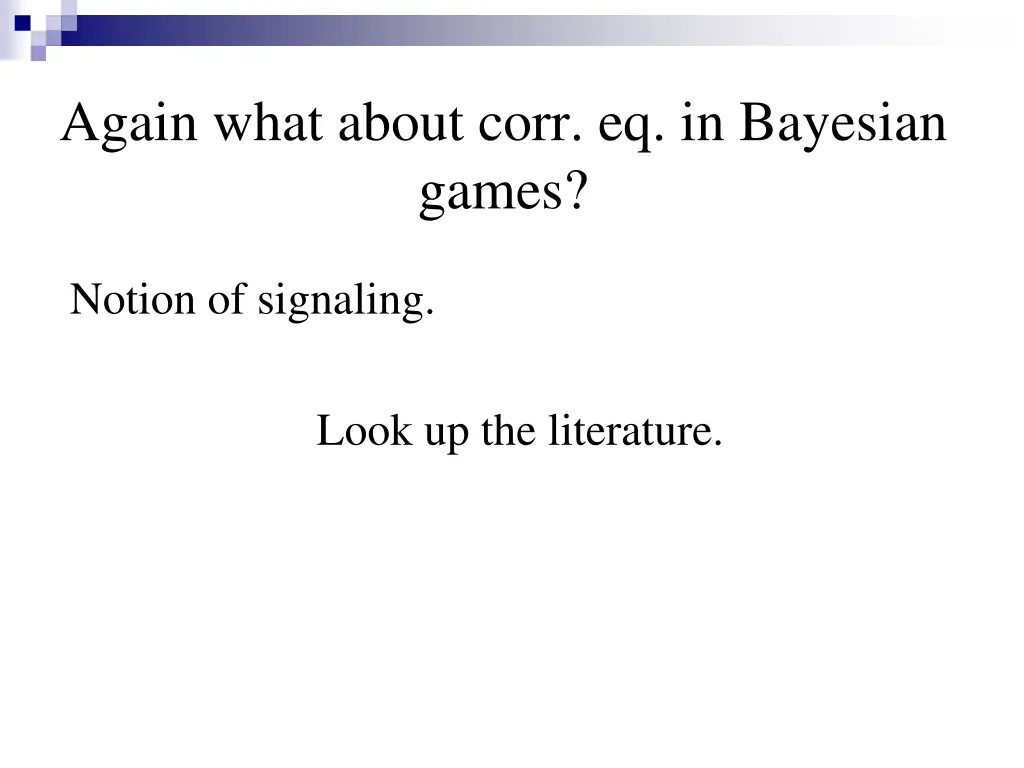 again what about corr eq in bayesian games