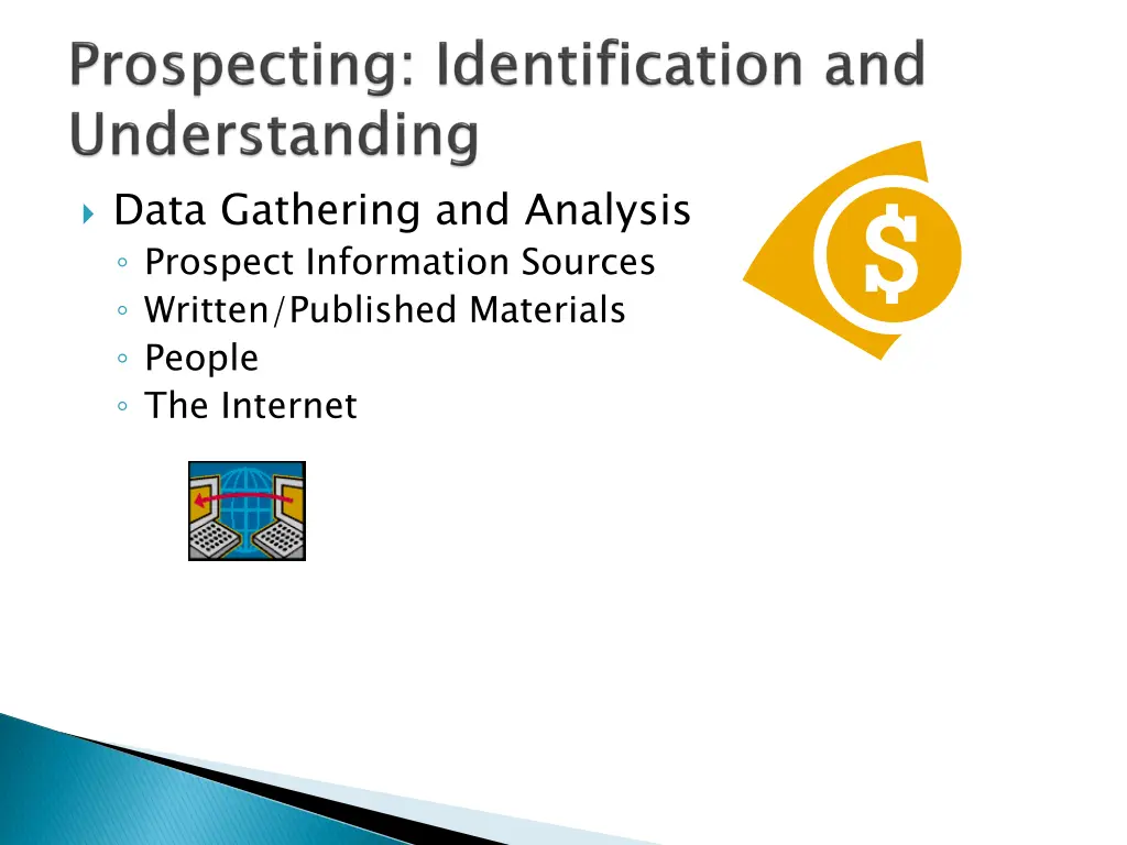 data gathering and analysis prospect information