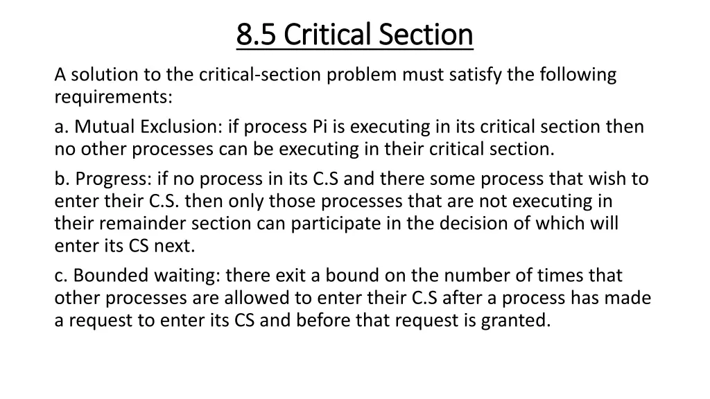 8 5 8 5 critical section critical section 1