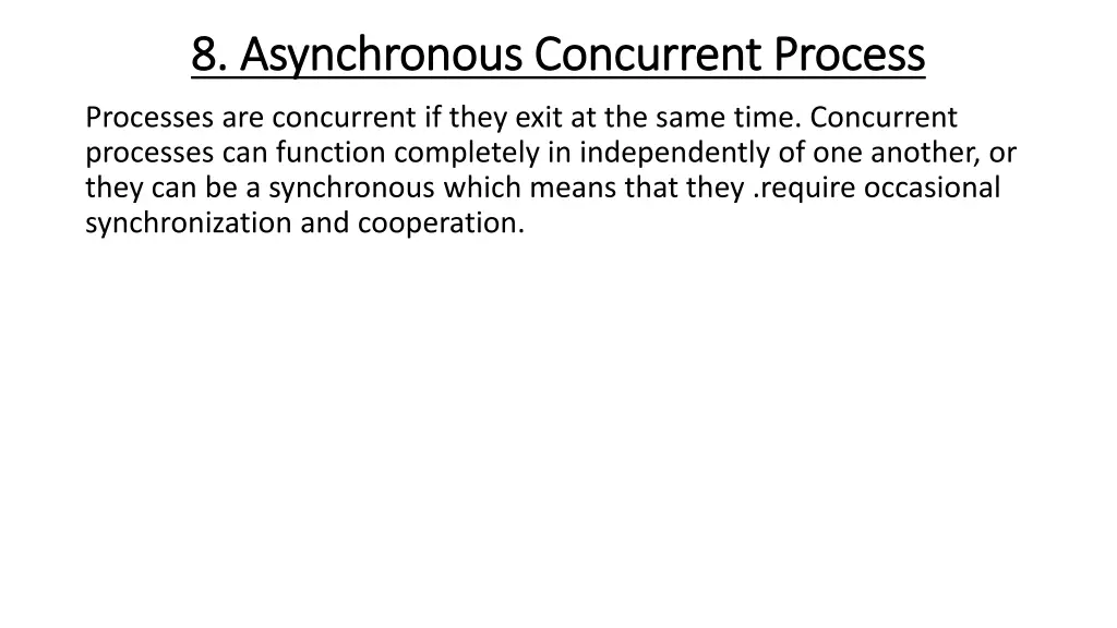 8 8 asynchronous concurrent process asynchronous