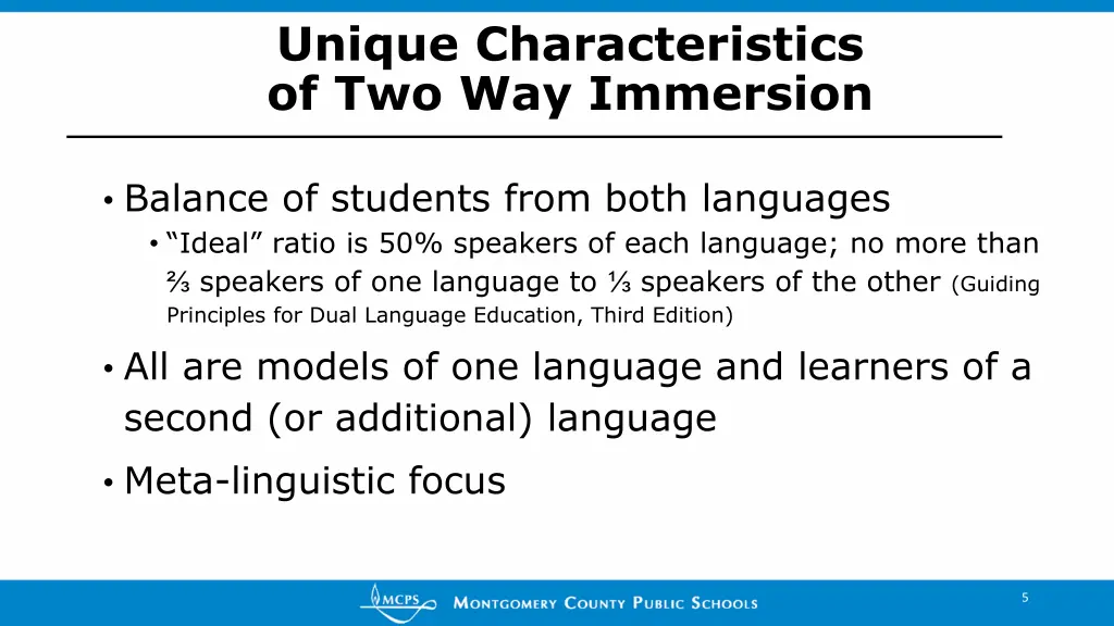 unique characteristics of two way immersion