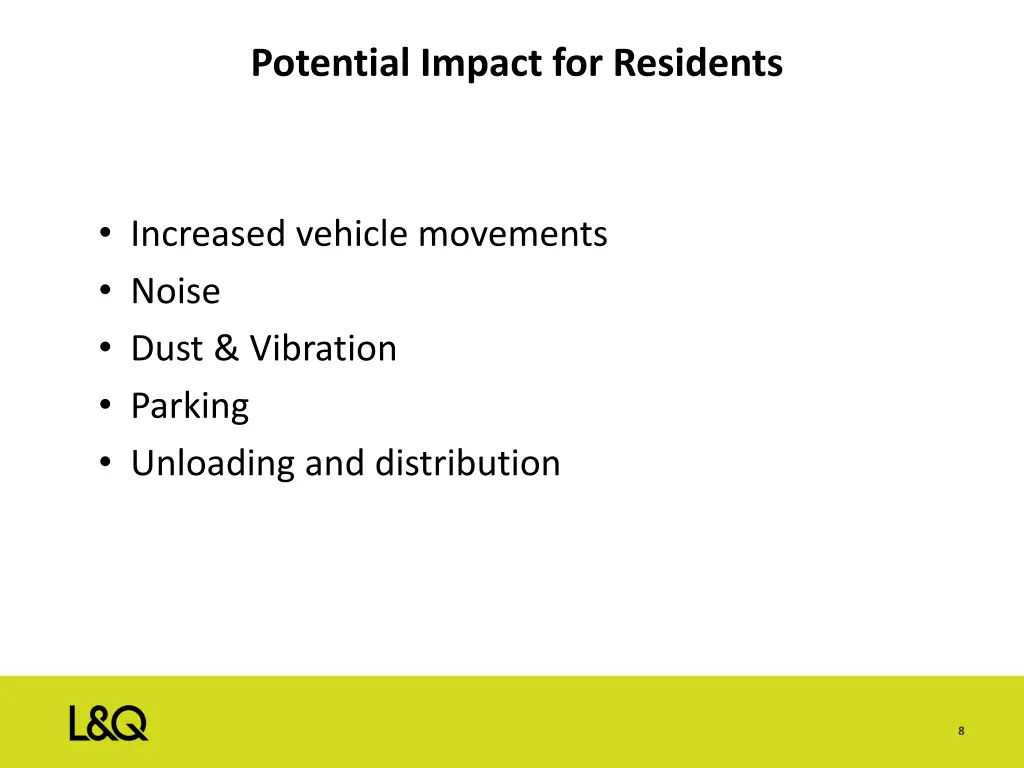 potential impact for residents