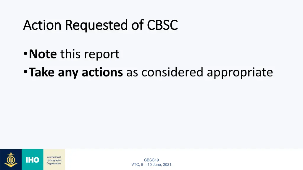 action requested of cbsc action requested of cbsc