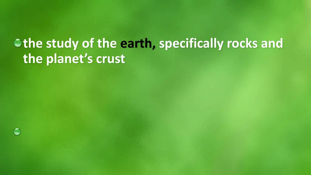 the study of the earth specifically rocks