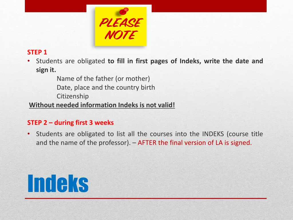 step 1 students are obligated to fill in first