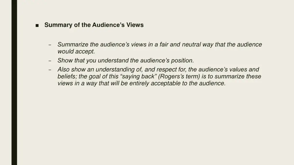 summary of the audience s views