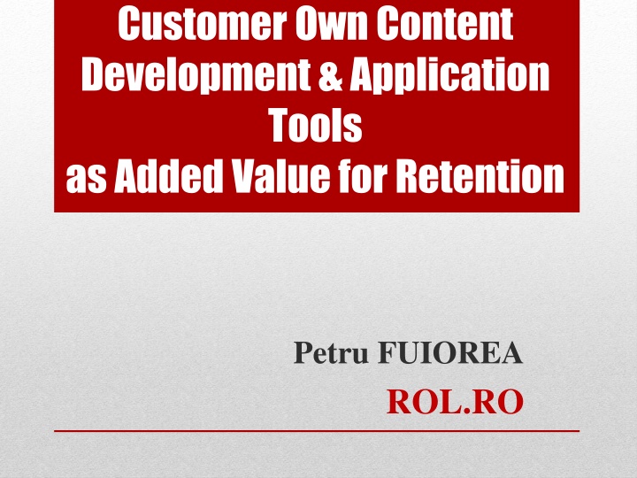 customer own content development application