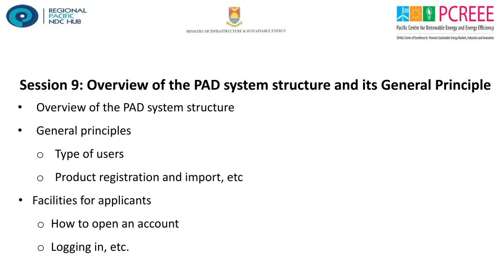 session 9 overview of the pad system structure