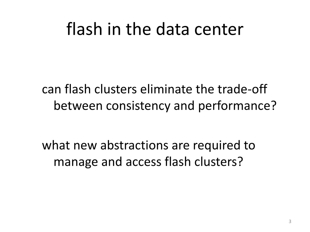 flash in the data center