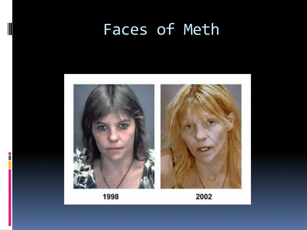 faces of meth